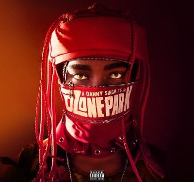 Artist Danny Singh Drops EP Titled Ozone Park