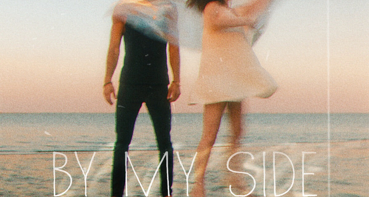IAN JAMES RELEASES NEW SINGLE “BY MY SIDE”