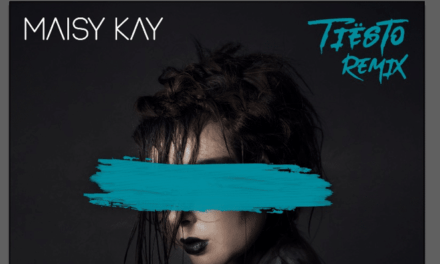 MAISY KAY Releases New Remix Of Her Hit Single “Karma Is a Bitch Like You” With Legendary Tiësto
