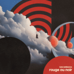 Dan Ghenacia Delivers New Music Video for “Rouge ou Noir” Directed By Lucy Dyson